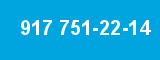 917 751-22-14 917 751-22-14